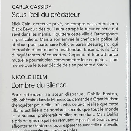 Sous l'oeil du prédateur - L'ombre du silence - Carla Cassidy - Nicole Helm - Les Enquêtes du Marais Tome 3 - Black Rose - Romance suspense - Enquête - Tueur en série - Meurtre - Danger - Disparition - Secrets - Livre