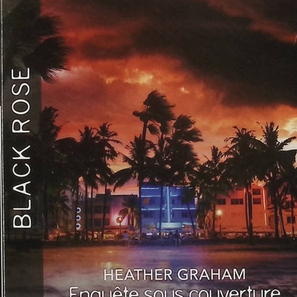 Enquête sous couverture - La visiteuse du passé - Heather Graham - Marie Ferrarella - Black Rose - Romance suspense - Enquête - FBI - Danger - Fusillade - Secrets - Amour - Livre