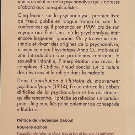 Cinq leçons sur la psychanalyse suivi de Contribution à l’histoire du mouvement psychanalytique – Sigmund Freud, ouvrage de référence pour comprendre les fondements de la psychanalyse - Livre