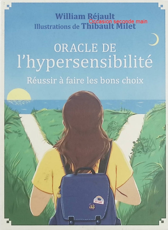 Oracle de l’hypersensibilité – William Réjault et Thibault Milet, cartes et conseils pour mieux vivre ses émotions et faire les bons choix - Livre