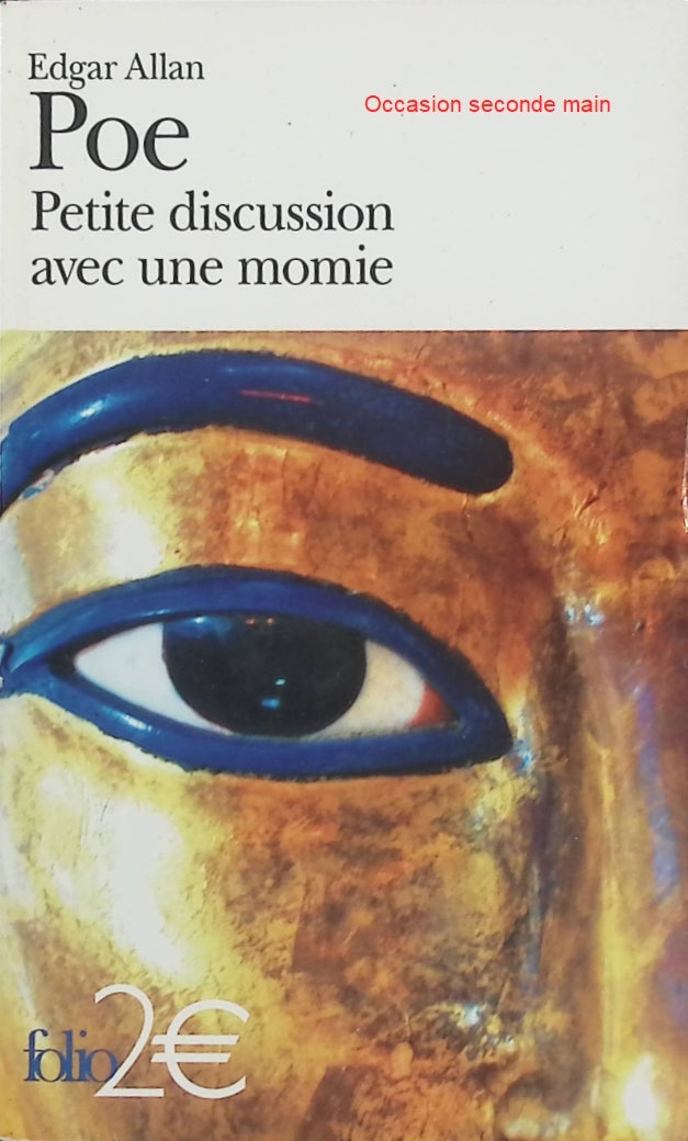 Petite discussion avec une momie et autres histoires extraordinaires – Edgar Allan Poe, nouvelles fantastiques, récits mystérieux et aventures macabres - Livre
