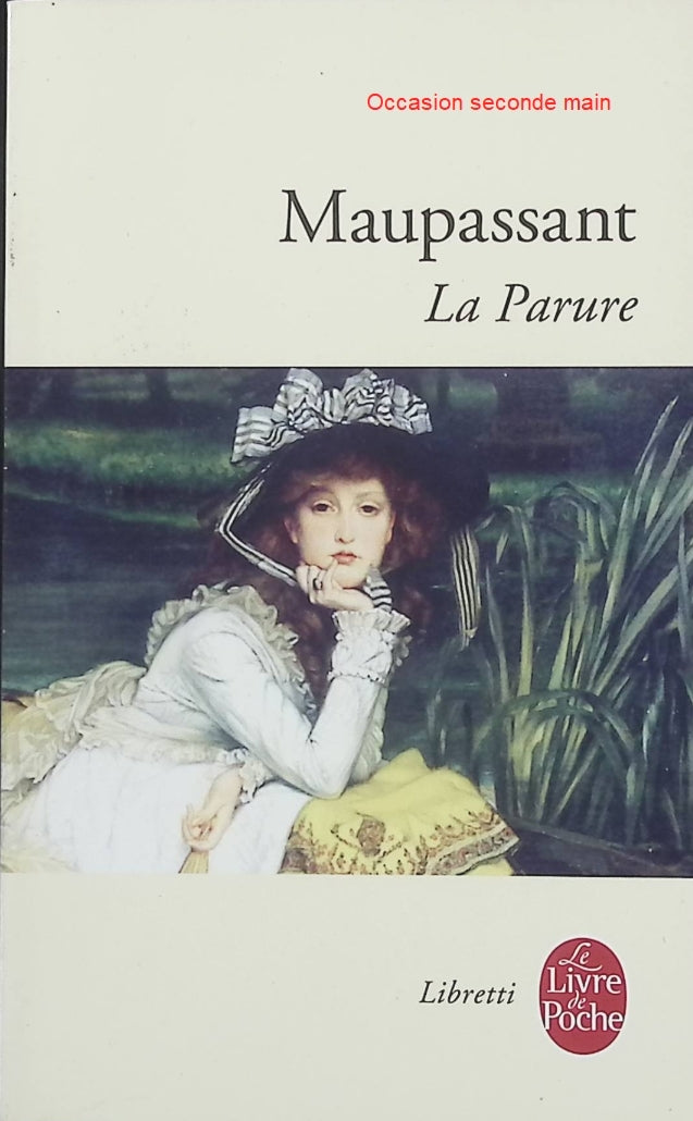 La Parure suivi de La Légende du Mont-Saint-Michel et Sur l’eau – Guy de Maupassant, nouvelles classiques françaises entre réalisme, ironie et mystère - Livre