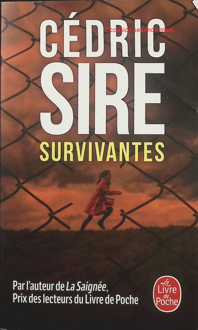 Survivantes – Cédric Sire, thriller psychologique glaçant entre suspense, secrets sombres et lutte pour la survie - Livre