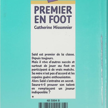 Premier en foot – Catherine Missonnier et Thierry Christmann, roman jeunesse sur le football, le sport et l’esprit d’équipe - Livre