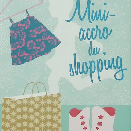 Mini-accro du shopping – Sophie Kinsella – Becky Bloomwood – Pocket – Comédie romantique - Livre