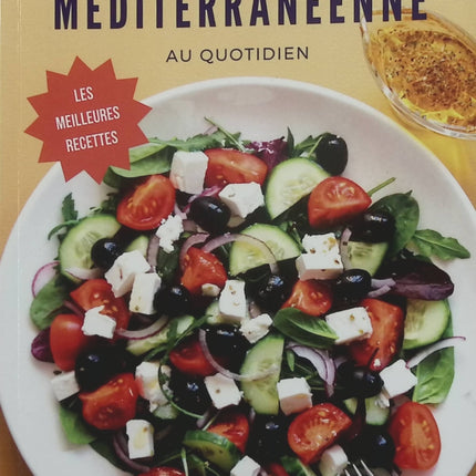 Les meilleures recettes de l’alimentation méditerranéenne au quotidien – Eatzee – Cuisine saine et recettes méditerranéennes - Livre