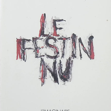 Le Festin nu William S. Burroughs – Roman culte de la littérature américaine, œuvre transgressive de la Beat Generation, satire sociale et récit expérimental - Livre