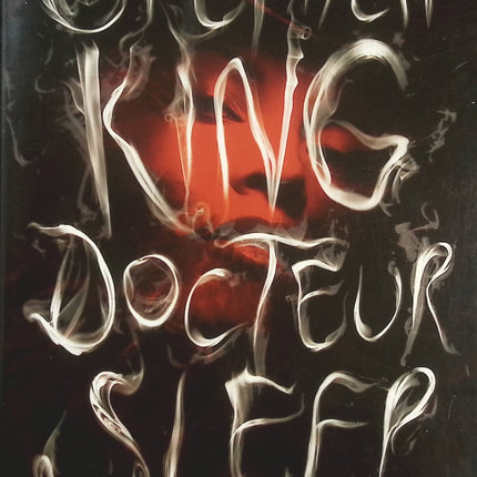 Docteur Sleep – Stephen King – Roman fantastique et thriller horrifique, la suite culte de Shining - Livre