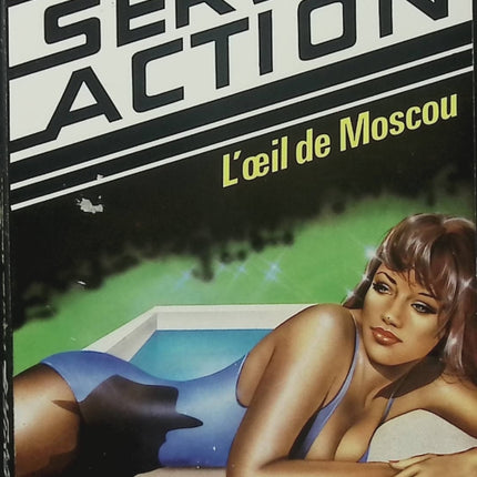 L’Œil de Moscou – Paul Vence – Service Action – Plon – Roman d’espionnage – Guerre froide - Livre