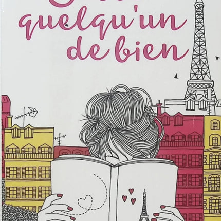 Juste quelqu’un de bien – Angéla Morelli, roman feel-good sur la crise de la trentaine, les relations amoureuses et la quête de soi - Livre