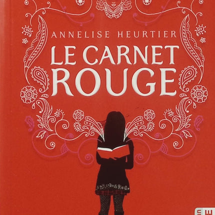 Le Carnet rouge – Annelise Heurtier – Roman jeunesse – Népal, famille, secrets et découverte des origines - Livre