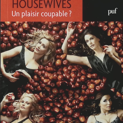 Desperate Housewives : Un plaisir coupable – Virginie Marcucci, décryptage de la série culte entre secrets, humour noir et vie de banlieue - Livre