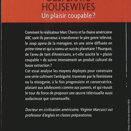 Desperate Housewives : Un plaisir coupable – Virginie Marcucci, décryptage de la série culte entre secrets, humour noir et vie de banlieue - Livre