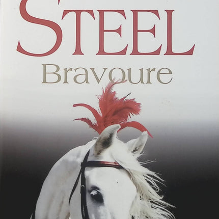 Bravoure – Danielle Steel, roman historique sur l’amitié, l’amour et le courage face à la montée du nazisme - Livre