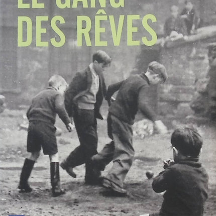 Le Gang des rêves – Luca Di Fulvio | Grande saga historique à New York, rêve américain, immigration italienne et destin extraordinaire - Livre