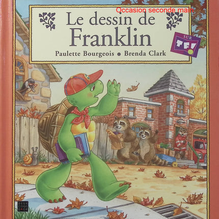 Franklin - Le dessin de Franklin - Paulette Bourgeois - Brenda Clark - Album jeunesse - Tortue - École - Dessin - Livre