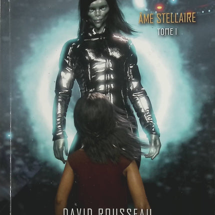 Au-delà de notre Monde – Âme stellaire Tome 1 – David Rousseau – Spiritualité et phénomènes inexpliqués - Livre