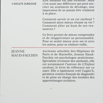 Trop intelligent pour être heureux ? L’adulte surdoué Jeanne Siaud-Facchin – Psychologie, haut potentiel intellectuel, hypersensibilité et compréhension du fonctionnement des adultes surdoués - Livre