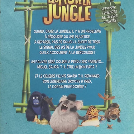Les As de la Jungle Tome 9 – Papa Miguel – Élisabeth Sevin, aventure jeunesse amusante avec les héros des As de la Jungle pour les enfants - Livre