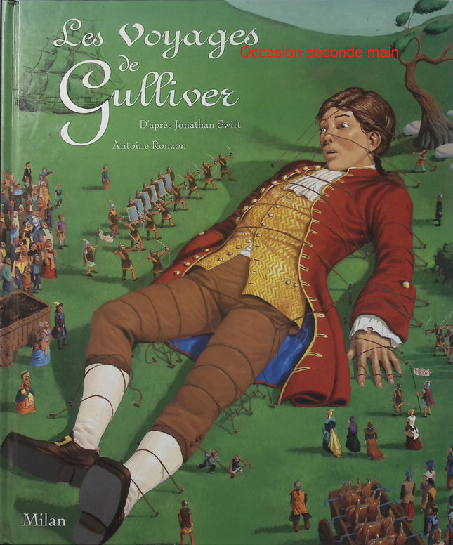 Les Voyages de Gulliver - Jonathan Swift - Antoine Ronzon - Album jeunesse - Lilliput - Géants - Aventure - Classique - Livre