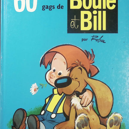 Boule & Bill Tome 2 – 60 Gags de Boule et Bill – Jean Roba – Bande dessinée humoristique jeunesse sur les aventures d’un petit garçon et de son chien - Livre BD