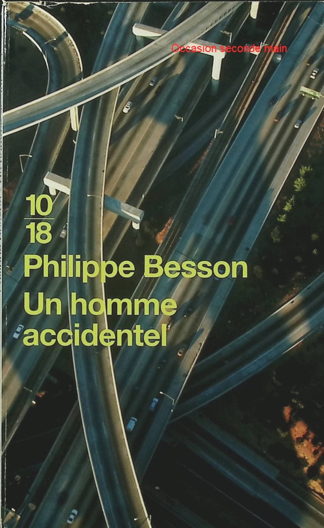 Un homme accidentel – Philippe Besson – Roman noir et histoire d’amour à Los Angeles - Livre
