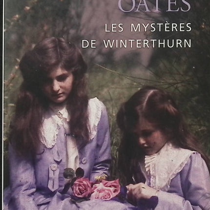 Les Mystères de Winterthurn – Joyce Carol Oates – Roman gothique – Meurtres, secrets et mystères - Livre
