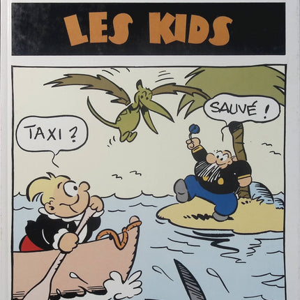 Les Kids - Rudolph Dirks - BD humour jeunesse - Pim Pam Poum - Hanz et Fritz - Gags - Bande dessinée vintage - Livre BD