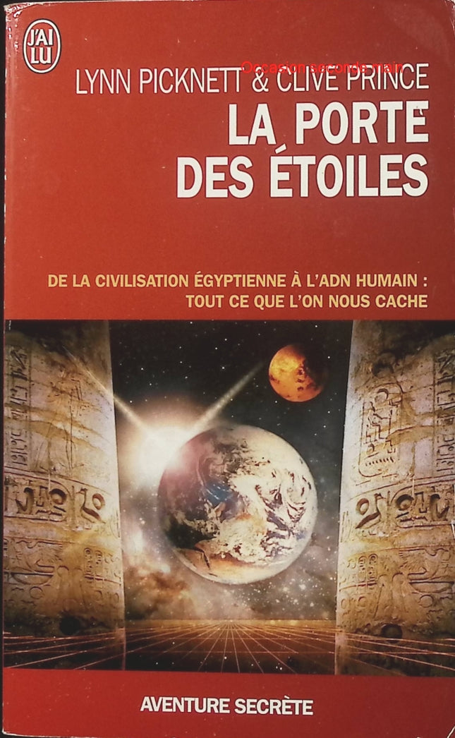 La Porte des étoiles – Lynn Picknett et Clive Prince | Mystères anciens, théories du complot, phénomènes inexpliqués et secrets de l’histoire - Livre