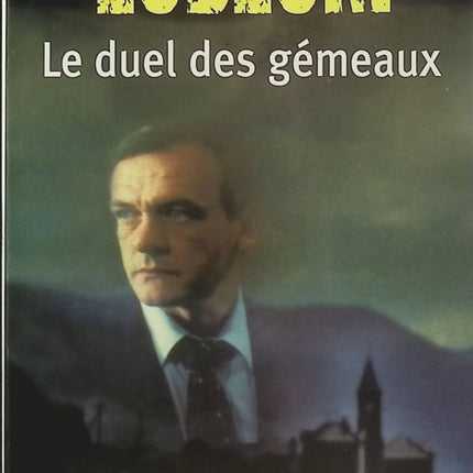Le Duel des Gémeaux – Robert Ludlum : thriller d’espionnage et de manipulation, entre identités troubles, complots et suspense international - Livre