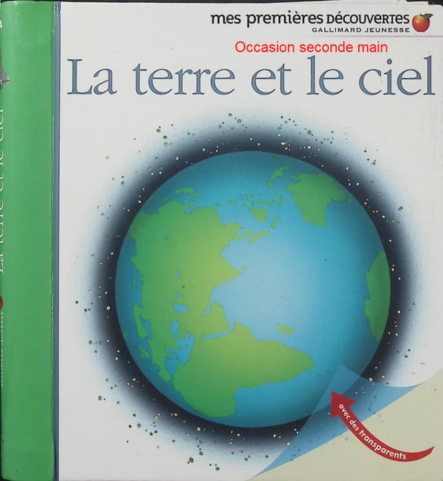 La Terre et le Ciel – Sylvaine Peyrols – Livre documentaire jeunesse – Nature, planète et découverte - Livre