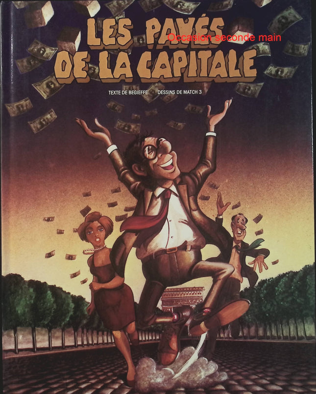 Les Pavés de la Capitale - Une aventure d'Auguste Pochard - BD de Begieffe et Studio Match 3 - Livre BD