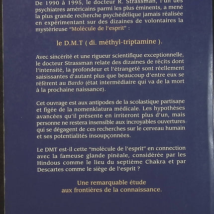 DMT, la molécule de l’esprit – Rick Strassman, exploration scientifique des états de conscience et des potentialités du cerveau humain - Livre