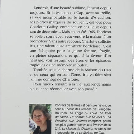 La Maison de Charlotte – Françoise Bourdon – Roman du terroir – Cap Ferret, famille et secrets - Livre