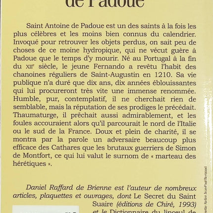 Saint Antoine de Padoue - Daniel Raffard de Brienne - Biographie historique et spirituelle occasion - Livre