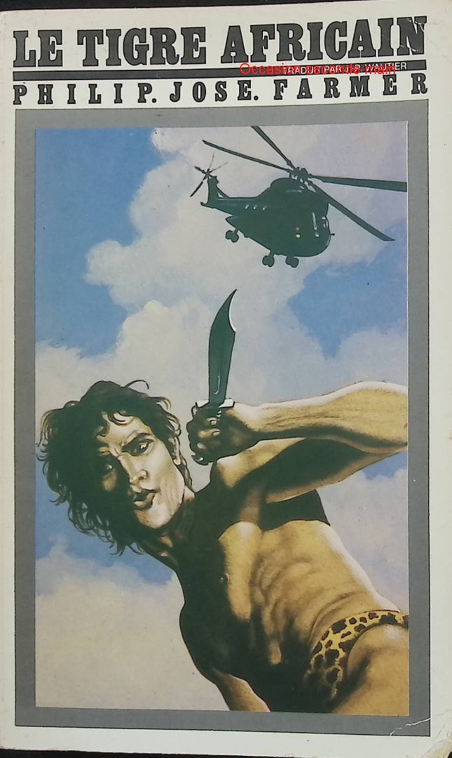 Le Tigre africain – Philip José Farmer – Roman de science-fiction – Titres/SF – Livre d’occasion - Livre