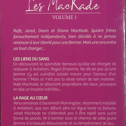 Les Mackade Tome 1 – Les Liens du Sang – La Rage au Cœur – Nora Roberts – Romance, saga familiale et passion - Livre