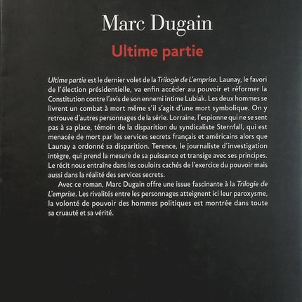 Ultime Partie – Marc Dugain, roman politique et thriller de pouvoir sur les coulisses de la politique et les jeux d’influence - Livre