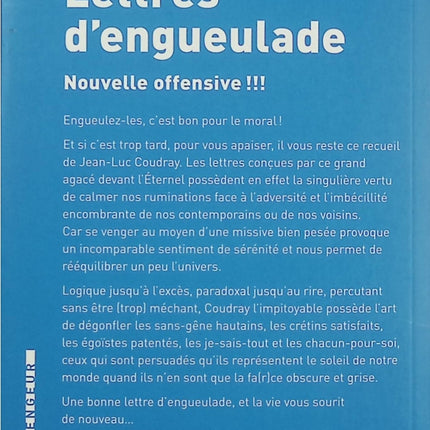 Lettres d’engueulade – Nouvelle offensive – Jean-Luc Coudray – Recueil humoristique de lettres et textes satiriques sur la vie quotidienne - Livre