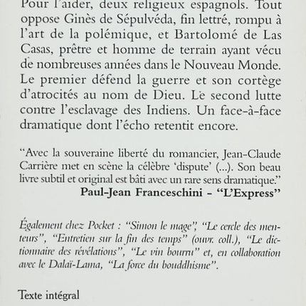 La Controverse de Valladolid – Jean-Claude Carrière – Débat historique sur la conquête des Amériques - Livre