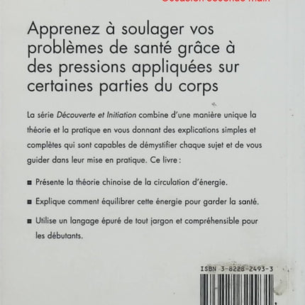 Shiatsu – Cathy Meeus – Guide pratique du massage japonais, détente, bien-être et relaxation - Livre