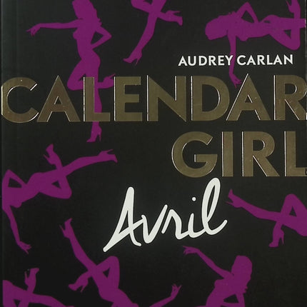 Calendar Girl Avril - Tome 4 - Audrey Carlan - New Romance - Mia - Mason Murphy - Boston - Baseball - Livre
