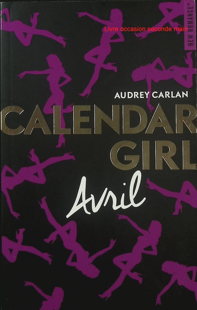 Calendar Girl Avril - Tome 4 - Audrey Carlan - New Romance - Mia - Mason Murphy - Boston - Baseball - Livre