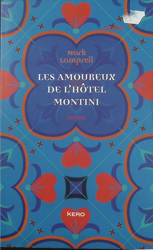 Les Amoureux de l’Hôtel Montini – Mark Lamprell – comédie romantique, destin croisé et amour à Rome - Livre