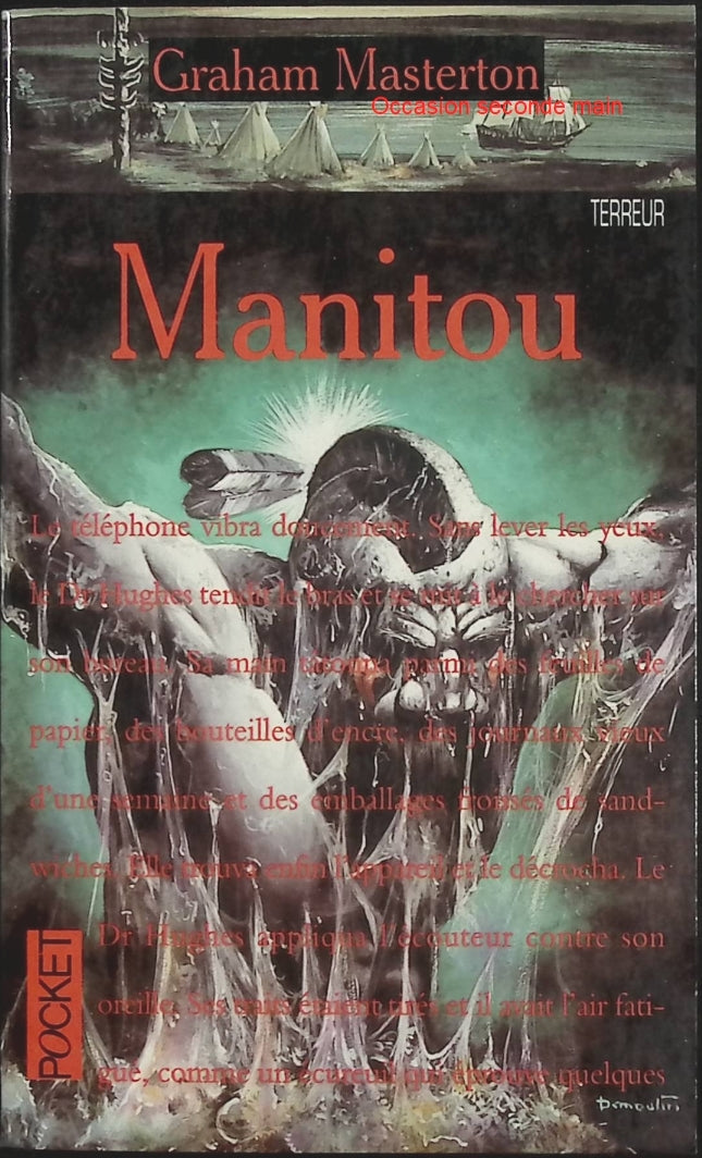 Manitou – Graham Masterton, roman d’horreur fantastique et thriller surnaturel entre malédiction amérindienne et terreur inexpliquée - Livre