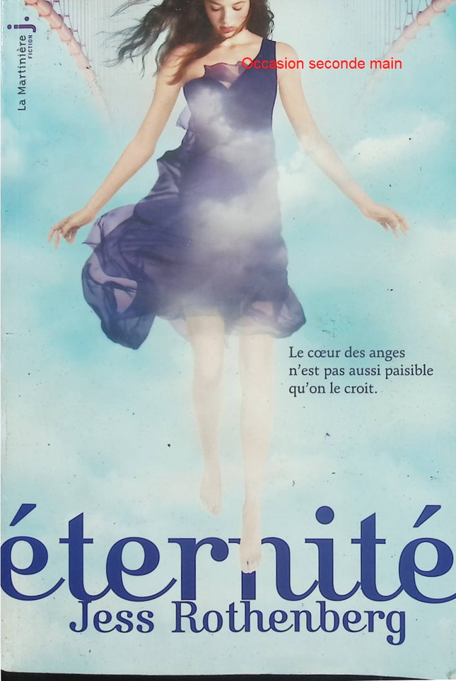 Éternité – Jess Rothenberg | Roman ado, amour, deuil, paradis et romance fantastique - Livre