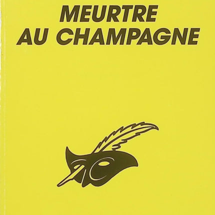 Meurtre au champagne – Agatha Christie – enquête policière avec Hercule Poirot et mystère mondain - Livre