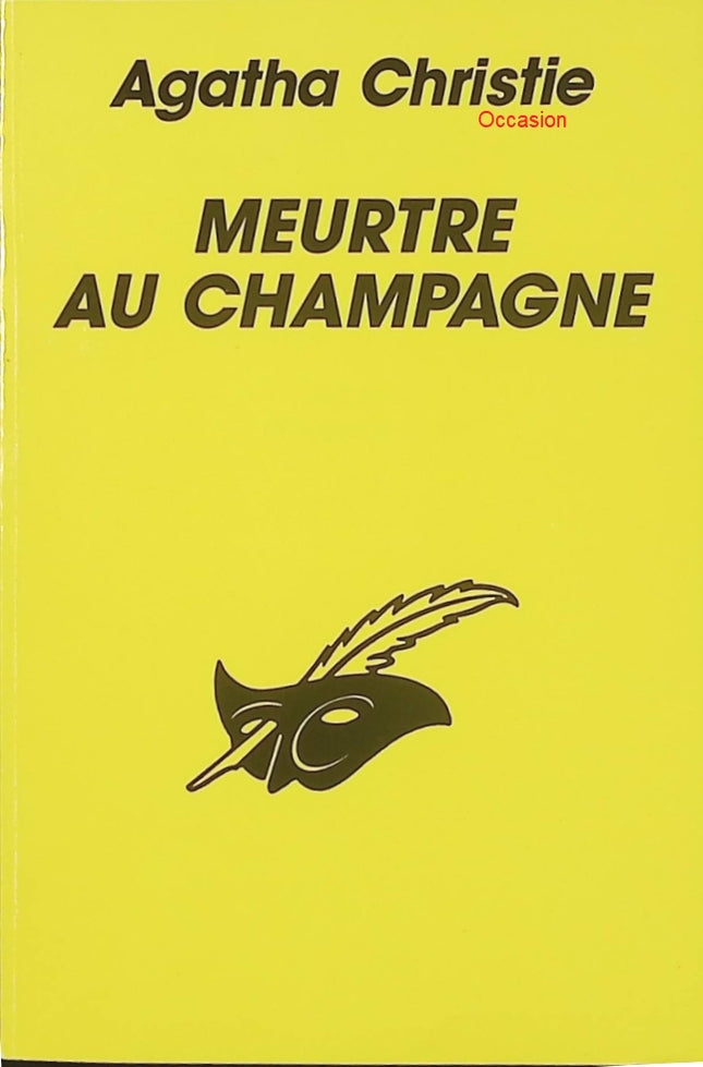 Meurtre au champagne – Agatha Christie – enquête policière avec Hercule Poirot et mystère mondain - Livre