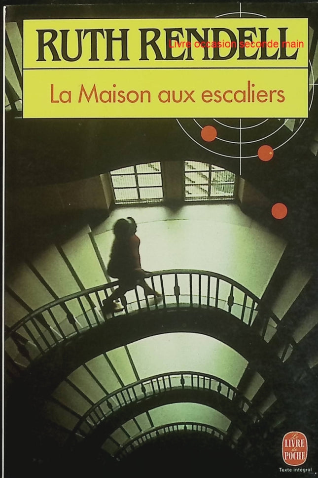 La Maison aux escaliers - Ruth Rendell - Roman policier d'occasion - Suspense psychologique britannique - Livre