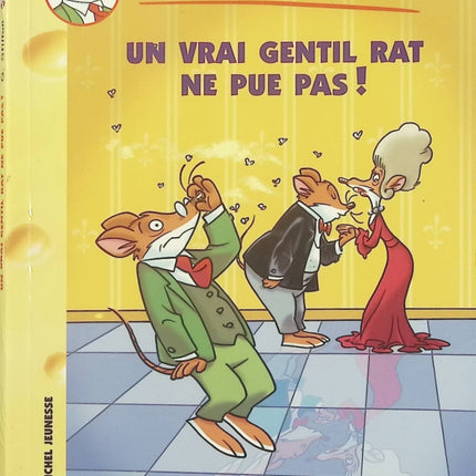 Geronimo Stilton – Tome 31 – Un vrai gentil rat ne pue pas ! – Roman jeunesse humoristique dès 8 ans - Livre